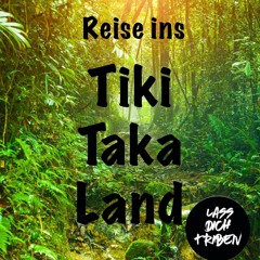 NoZart @ Reise ins Tiki Taka Land 05.03.22