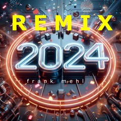 Welcome 2024 | REMIX
