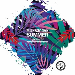 MILK & SUGAR SUMMER SESSIONS 2021 (Minimix)