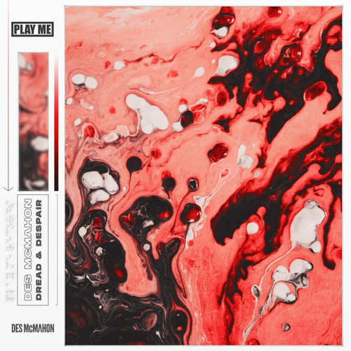 Des McMahon 'Red Eyes' [Play Me Records]