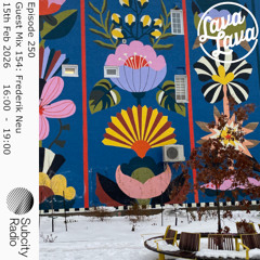 Episode 250 // Guest Mix 154: Frederik Neu