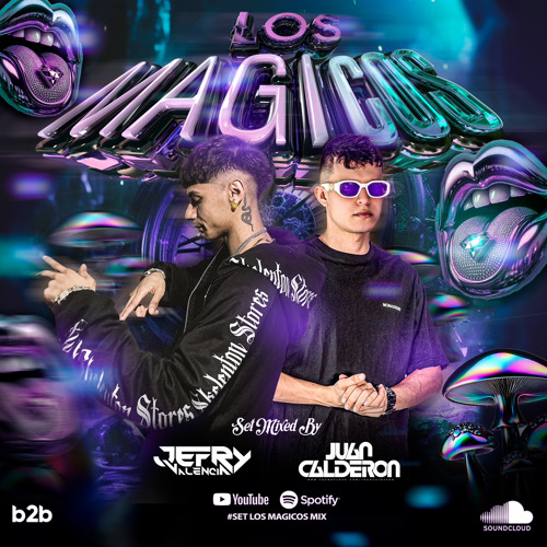 LOS MAGICOS - JEFRY VALENCIA B2B JUAN CALDERON (Guaracha Set)