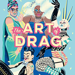 download KINDLE 📘 The Art of Drag by  Jake Hall,Sofie Birkin,Helen Li,Jasjyot Singh