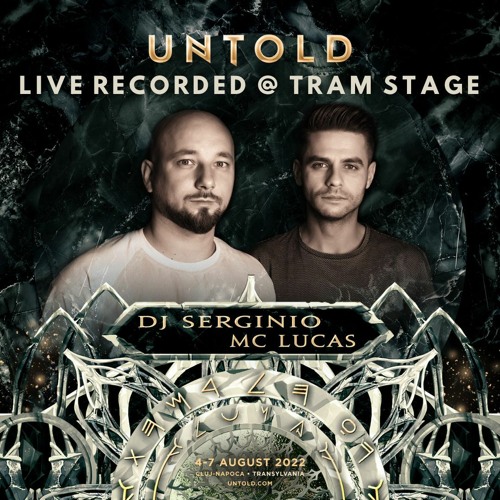 SERINIO & LUCAS - LIVE @ UNTOLD 2022 (TRAM STAGE)