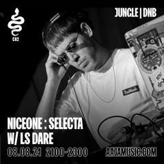 NiceOne : SELECTA shows on Aaja Radio