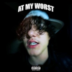 AT MY WORST(Prod.YUNG DC) OFFICIAL AUDIO