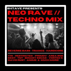 Neo Rave/ Techno Mix 2025 - Shtave