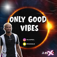 Only Good Vibs🌴🔥