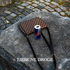 Liebe ne Droge