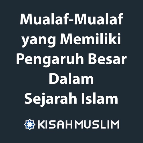 Listen to music albums featuring Kisah Muslim MualafMualaf Yang