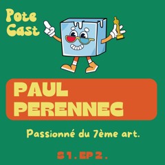 Les 3 films à voir dans sa vie - Paul Perrennec, 24 ans