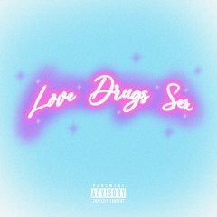 Dree - love.drugs.sex