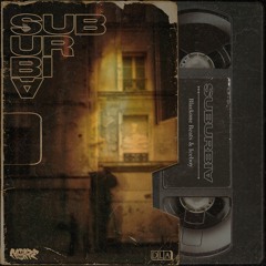 Suburbia (Full EP) [Blackone & Iceboy)