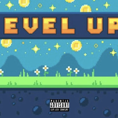 Level Up (Ft. BertCra$h)
