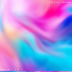 Okami Sky - Sprinkling In Rouen