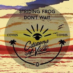 Striding Frog - Keep The Love