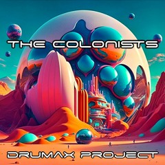 DRUMAX No. 40 // THE COLONISTS