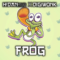 DIGIWONK X H!DAN - FROG [666 FOLLOWERS FREE]