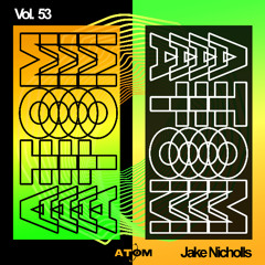 Atom Trance Vol. 53 Jake Nicholls