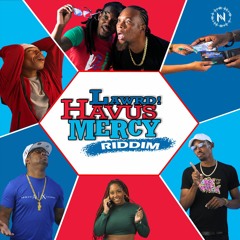 Lawrd Havus Mercy Riddim Promo Mix