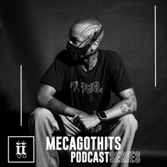 I|I Podcast Series 192 - MECAGOTHITS