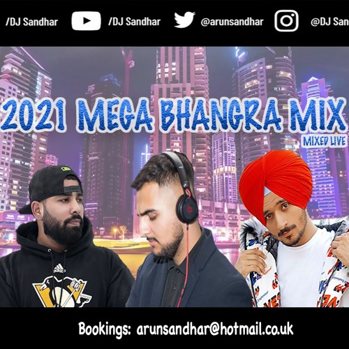 Stream 2021 MEGA BHANGRA MIX | PART 1 | BEST DANCEFLOOR TRACKS by DJ  Sandhar | Listen online for free on SoundCloud
