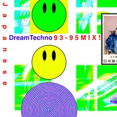 JAPANESE DREAM TECHNO 93-95 MIX!