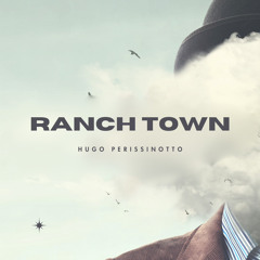 RANCH TOWN
