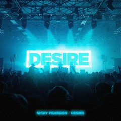 Ricky Pearson - Desire *FREE DL*