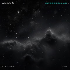 ANAXD - Interstellar [Stellar]