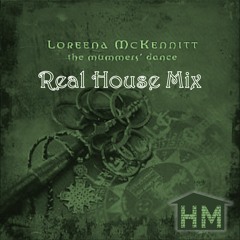 Loreena McKennitt - The Mummer's Dance (Real House Mix)