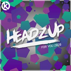 HeadzUp - For You 2020