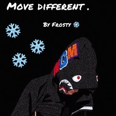 Move Different (Prod. by KngX)