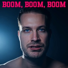 BOOM, BOOM, BOOM