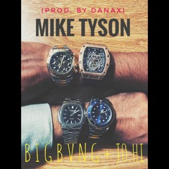 Mike Tyson ft. J0.HI (prod. by Danax)