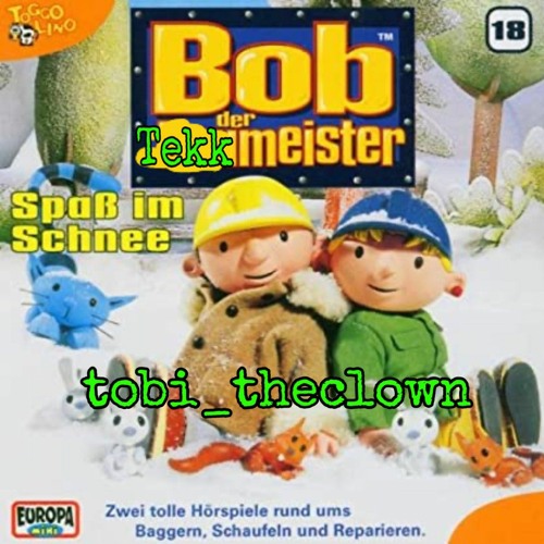 Bob der Tekkmeister
