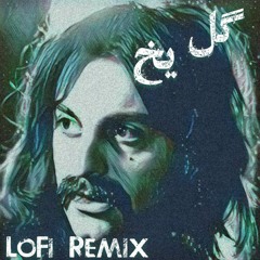 Gole Yakh Lo-Fi Remix