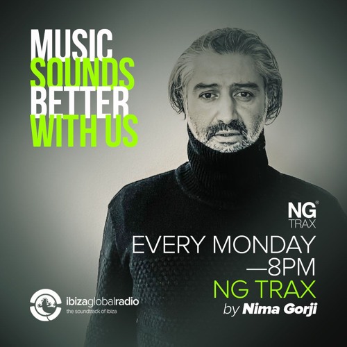 NG TRAX radio show by Nima Gorji - Feb22