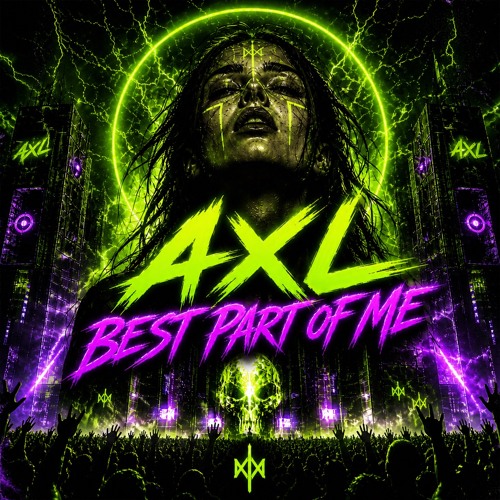 Stream AXL - Best Part Of Me [Free Download] by AXL | Listen