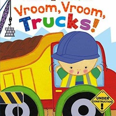 DOWNLOAD [PDF] Vroom, Vroom, Trucks! (Karen Katz Lift-the-Flap Book) ipad