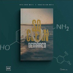 Demarco - So Clean [Dopamine Riddim]