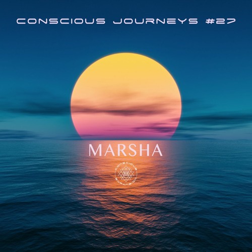 Conscious Journeys #27: Marsha
