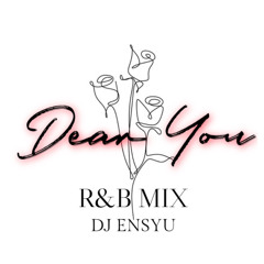 Dear You (R&B,POPsMIX 2025)-Love Song-