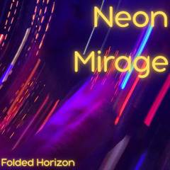 Neon Mirage