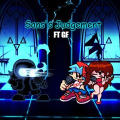 FNF Indie Cross Mod (Nightmare Mode) - Sans's Judgement.  (Bad Time Remix Ft GF)