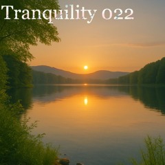 Tranquility 022