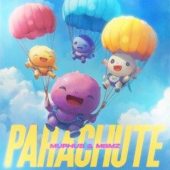 MUPHUS & MBMZ - Parachute