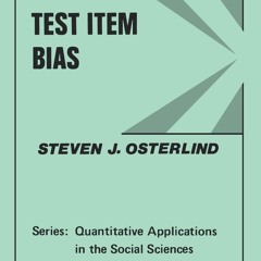 ⚡ PDF ⚡ Test Item Bias (Quantitative Applications in the Social Scienc