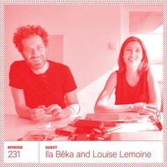 231. Ila Bêka and Louise Lemoine