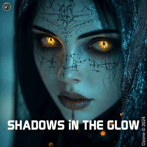 SHADOWS IN THE GLOW